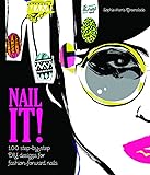 spectacular nail art a step-by-step guide to 35 gorgeous designs