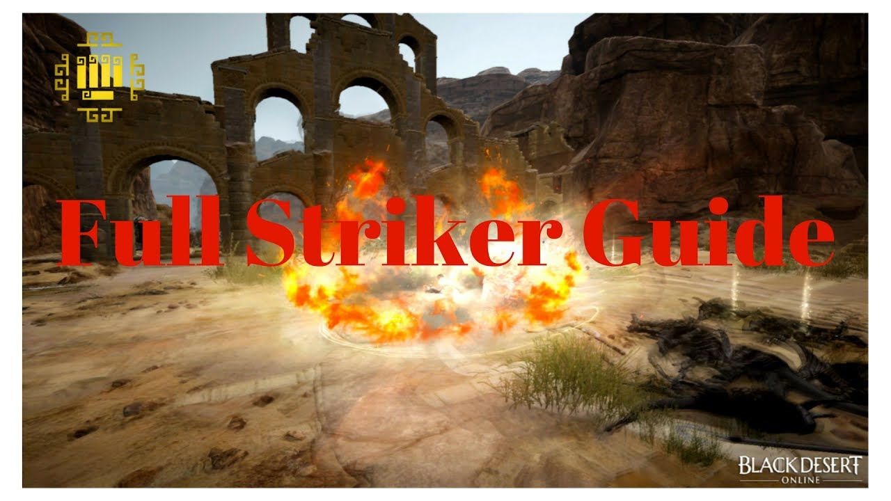 black desert beginners guide to striker